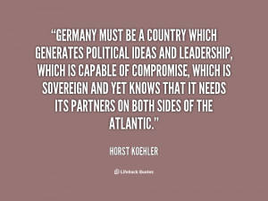 quote Horst Koehler germany must be a country which generates 51489