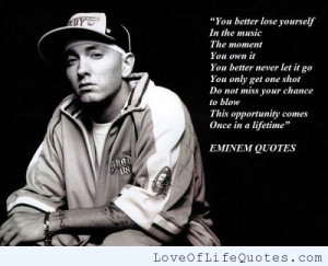 Eminem quote on Losing yourself in the music