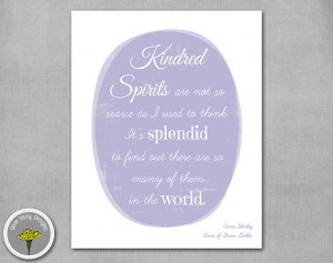 Anne of Green Gables Quote - Kindred Spirits - Printable, Instant ...