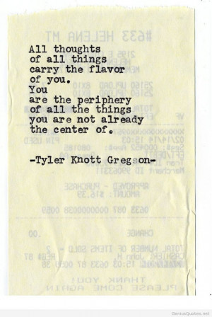 Tyler Knott Gregson genius quotes