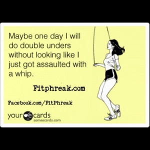 lol double unders @Dynasty Crossfit - too funny & so true!!!