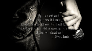 Words Quote By Pastor Robert Morris of Gateway Church