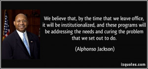 More Alphonso Jackson Quotes