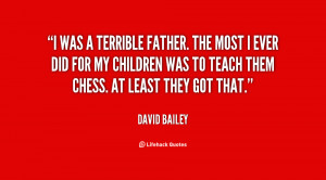 Terrible Father Quotes