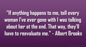 Albert Brooks Quote