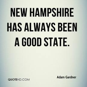 New Hampshire has always been a good state.