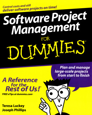 Software Project Management for Dummies