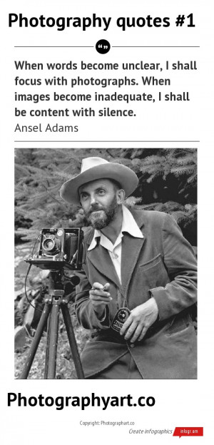 great photography quote from the legendary Ansel Adams. Please repin ...