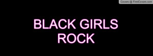 BLACK GIRLS ROCK Profile Facebook Covers
