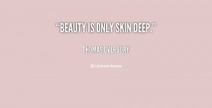 Beauty Skin Deep Quotes