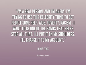 quote-Jamie-Foxx-im-a-real-person-and-im-angry-86588.png