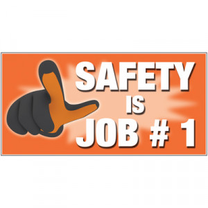 ... Posters & Charts > Giant Motivational Wall Graphics - Safety Is Job #1
