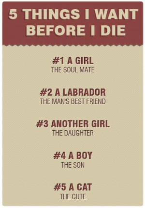 thing i want to do before i die