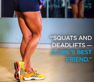squats and deadlifts a girl s best friend