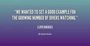 quote-Lloyd-Bridges-we-wanted-to-set-a-good-example-119023_2.png