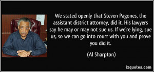Steven Pagones, the assistant district attorney, did it. His lawyers ...