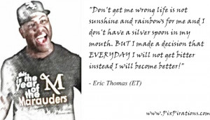 Eric Thomas Motivational Quotes