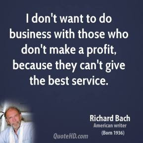 ... quote i dont want to do business with those who Hen Party Funny Quotes