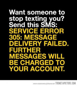 Want someone to stop texting you?