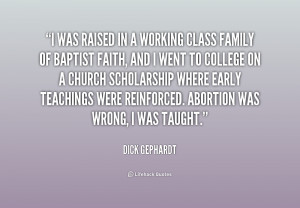 quote-Dick-Gephardt-i-was-raised-in-a-working-class-218661.png