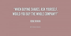 When buying shares, ask yourself, would you buy the whole company ...