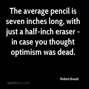 The average pencil is seven inches long, with just a half-inch eraser ...