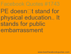 PE doesn t stand for physical education.. It stands for public ...