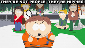 They’re not PEOPLE, they’re HIPPIES!!!