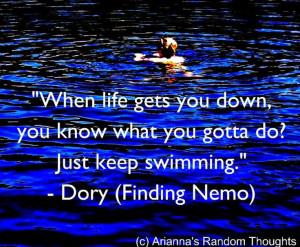 Just Keep Swimming - Dory (Finding Nemo)