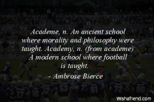 americanfootball-Academe, n. An ancient school where morality and ...