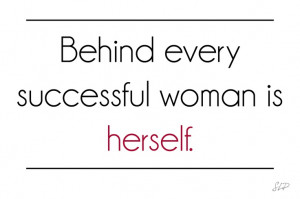 slp behind every successful woman is herself # quotes ...