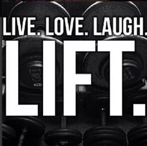 Live. Love. Laugh. LIFT.