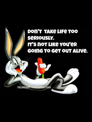 Bugs Bunny wisdom