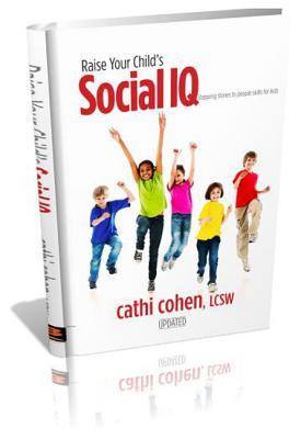 Start by marking “Raise Your Child's Social IQ: Stepping Stones to ...