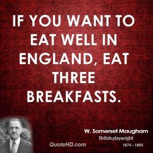 If you want to eat well in England, eat three breakfasts.