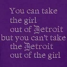 Detroit baby!