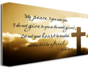 canvas print My peace I give unto you John 14:27 religious quotes ...
