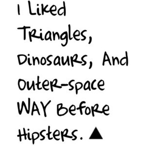 Hipster Quote, By »ϟϟAmy!!!ϟϟ