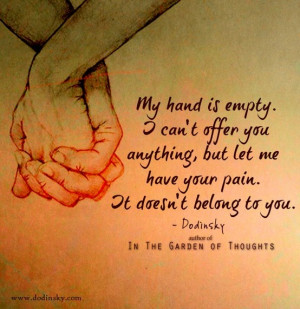 ... them for they are a part of your healing a part of your life dodinsky