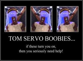 Tom Servo Poster 2 years ago in Humourous