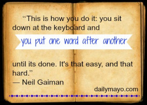 Quote: Neil Gaiman on Writing