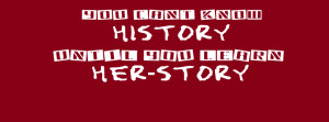 you-dont-know-history-until-you-know-her-story-funny-fb-cover.jpg