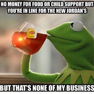 Kermit The Frog But Thats None Of My Business