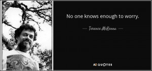 200 Best Terence McKenna Quotes Page 4 A Z Quotes