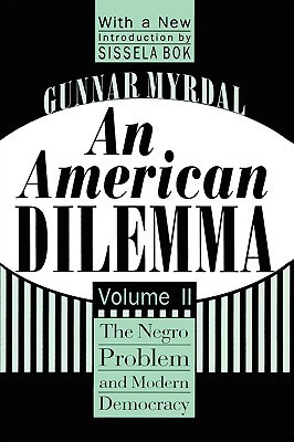 Start by marking “An American Dilemma: The Negro Problem and Modern ...