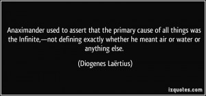 Anaximander used to assert that the primary cause of all things was ...