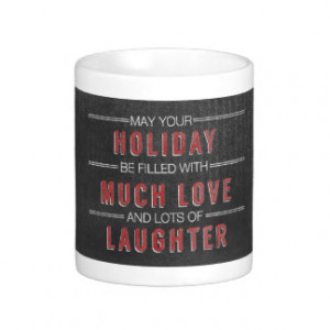 holiday laughter love Christmas Chalkboard Coffee Mug