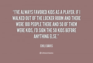 quote-Chili-Davis-ive-always-favored-kids-as-a-player-11660.png
