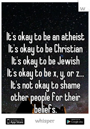 Shaming others for their religious beliefs, whatever they are, is not ...