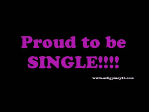 Proud to be single